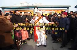 A Northern Shaanxi Folk Song Performance