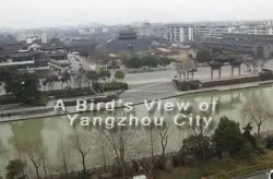 A Bird’s View of Yangzhou City